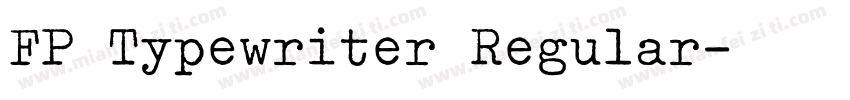 FP Typewriter Regular字体转换